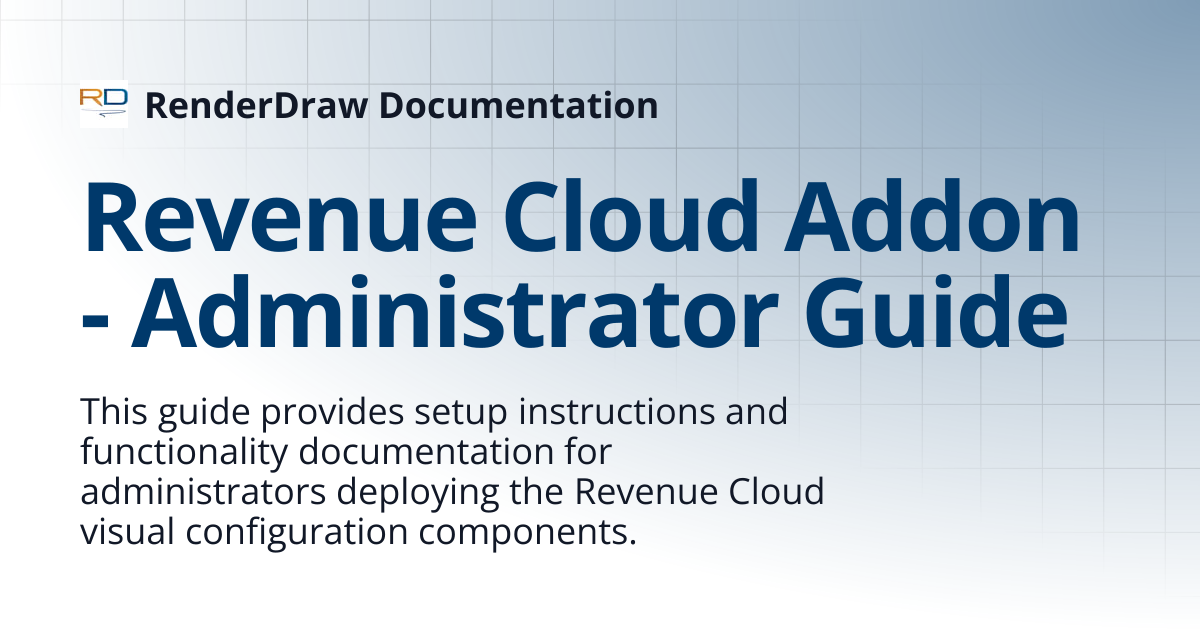 Revenue Cloud Addon - Administrator Guide | RenderDraw Documentation