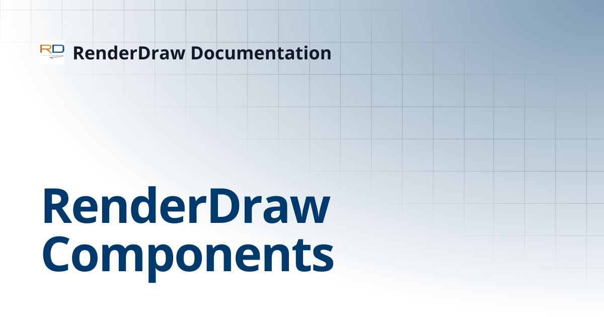 RenderDraw Components | RenderDraw Documentation