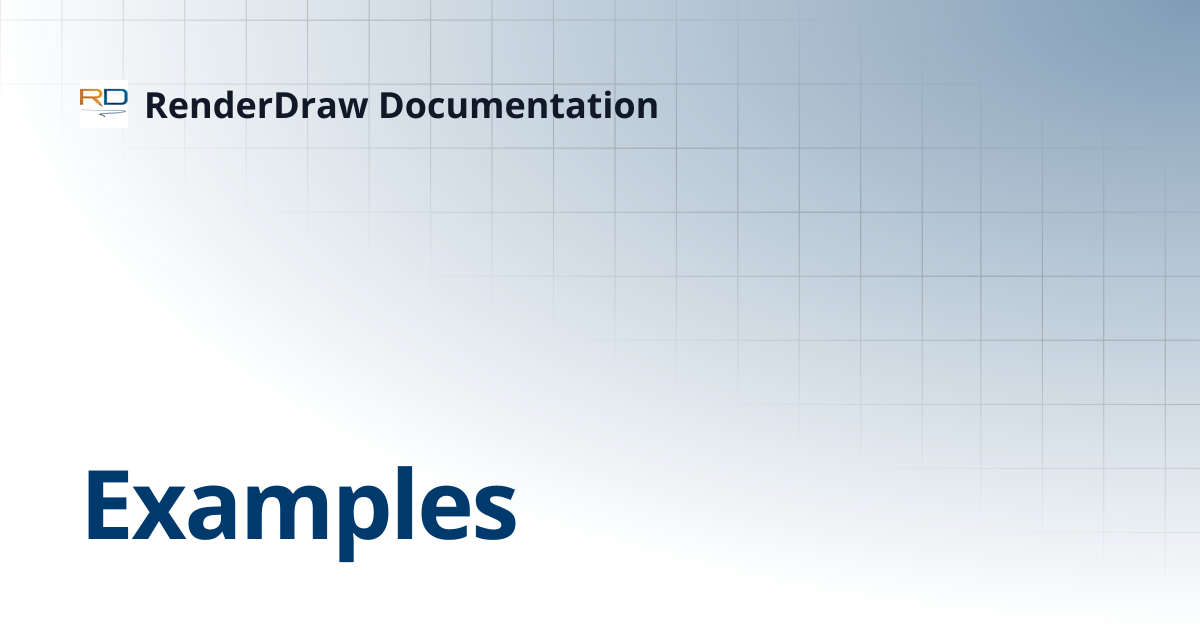 Examples | RenderDraw Documentation